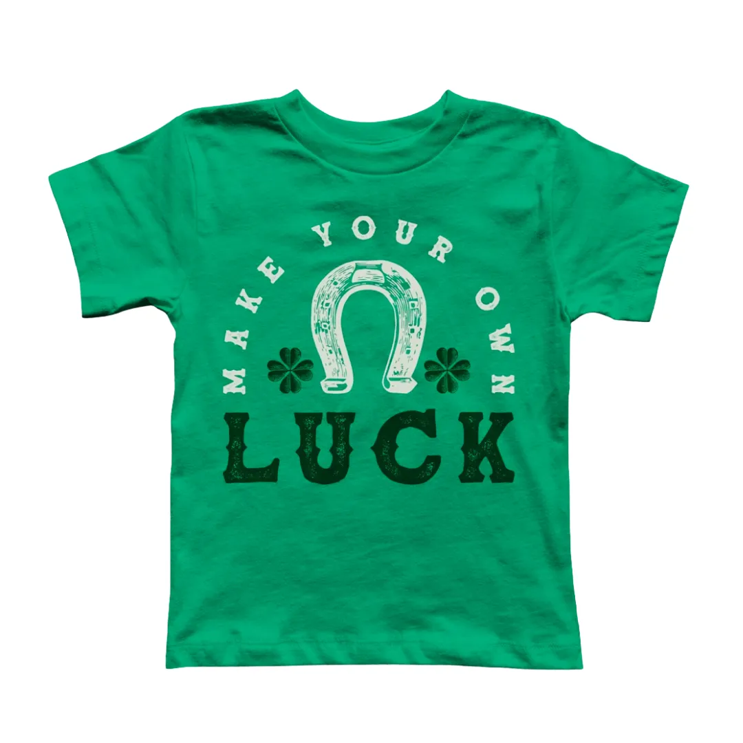 Make Your Own Luck Kids T Shirt