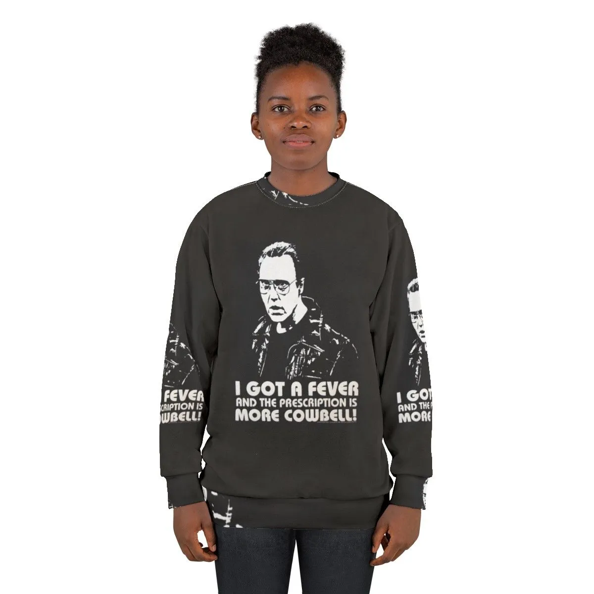 "I Got a Fever" Funny Meme Sweatshirt